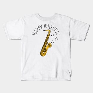 Saxophone Happy Birthday Saxophonist Sax Player Jazz Musician Kids T-Shirt